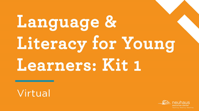 Language & Literacy for Young Learners: Kit 1 (Virtual)