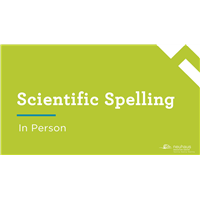 Scientific Spelling (In Person)