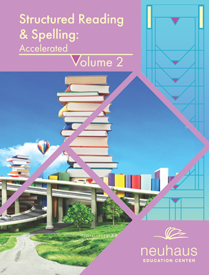 Structured Reading & Spelling Volume 2 Accelerated Manual