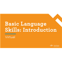 Basic Language Skills: Introduction (Virtual)