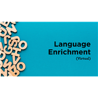 Language Enrichment (Virtual)