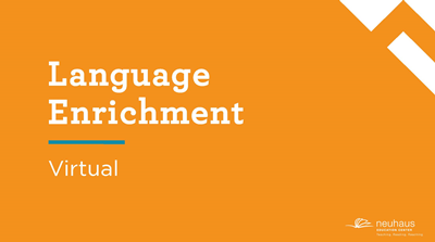 Language Enrichment (Virtual)
