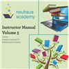 Neuhaus Academy Instructor Manual: Volume 3