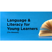 Language & Literacy for Young Learners (On-demand)