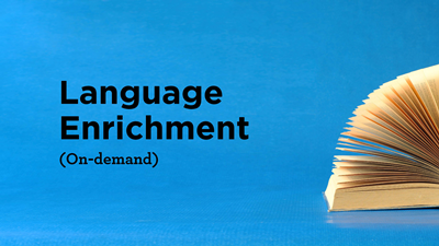 Language Enrichment (On-demand)