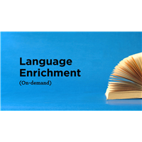 Language Enrichment (On-demand)