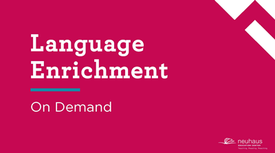 Language Enrichment (On-demand)