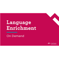 Language Enrichment (On-demand)