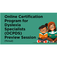 Online Certification Program for Dyslexia Specialists - Preview Session - Virtual