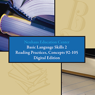 Basic Language Skills 2: Reading Practices, Concepts 92-105 (Digital Edition)