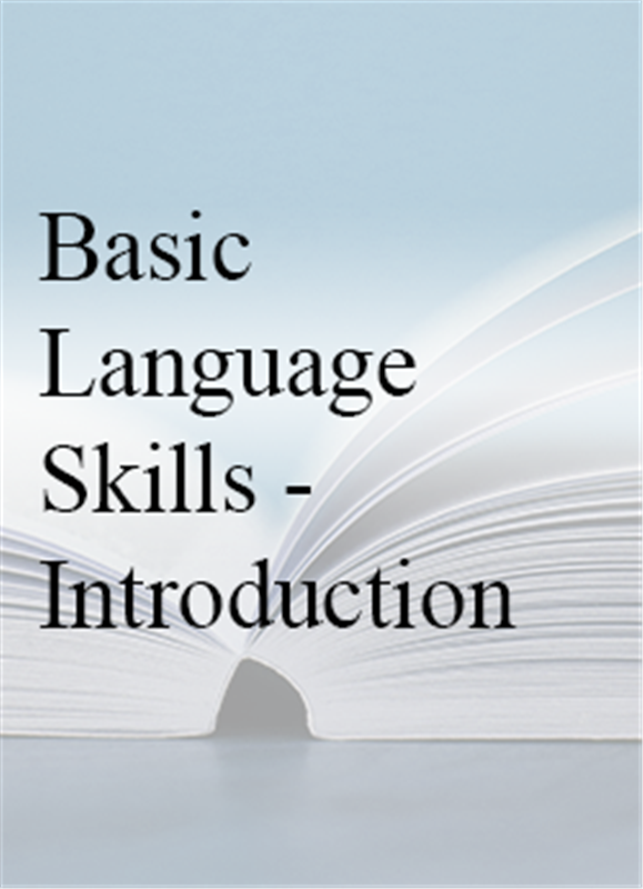 Basic Language Skills Introduction Level 1 In House