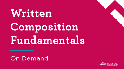 Written Composition Fundamentals (On-demand)