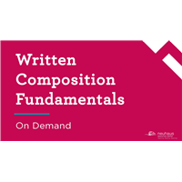 Written Composition Fundamentals (On-demand)